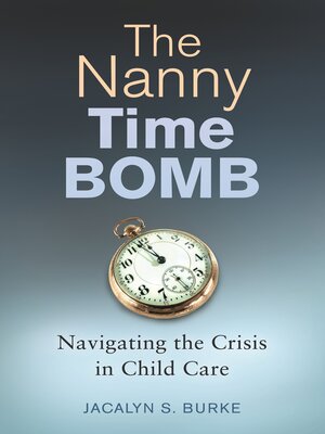cover image of The Nanny Time Bomb